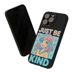 Just Be Kind Design, Tough Cases, Phone Cover