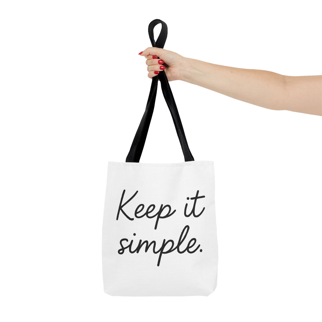Keep It simple Tote Bag - Motivational Carryall