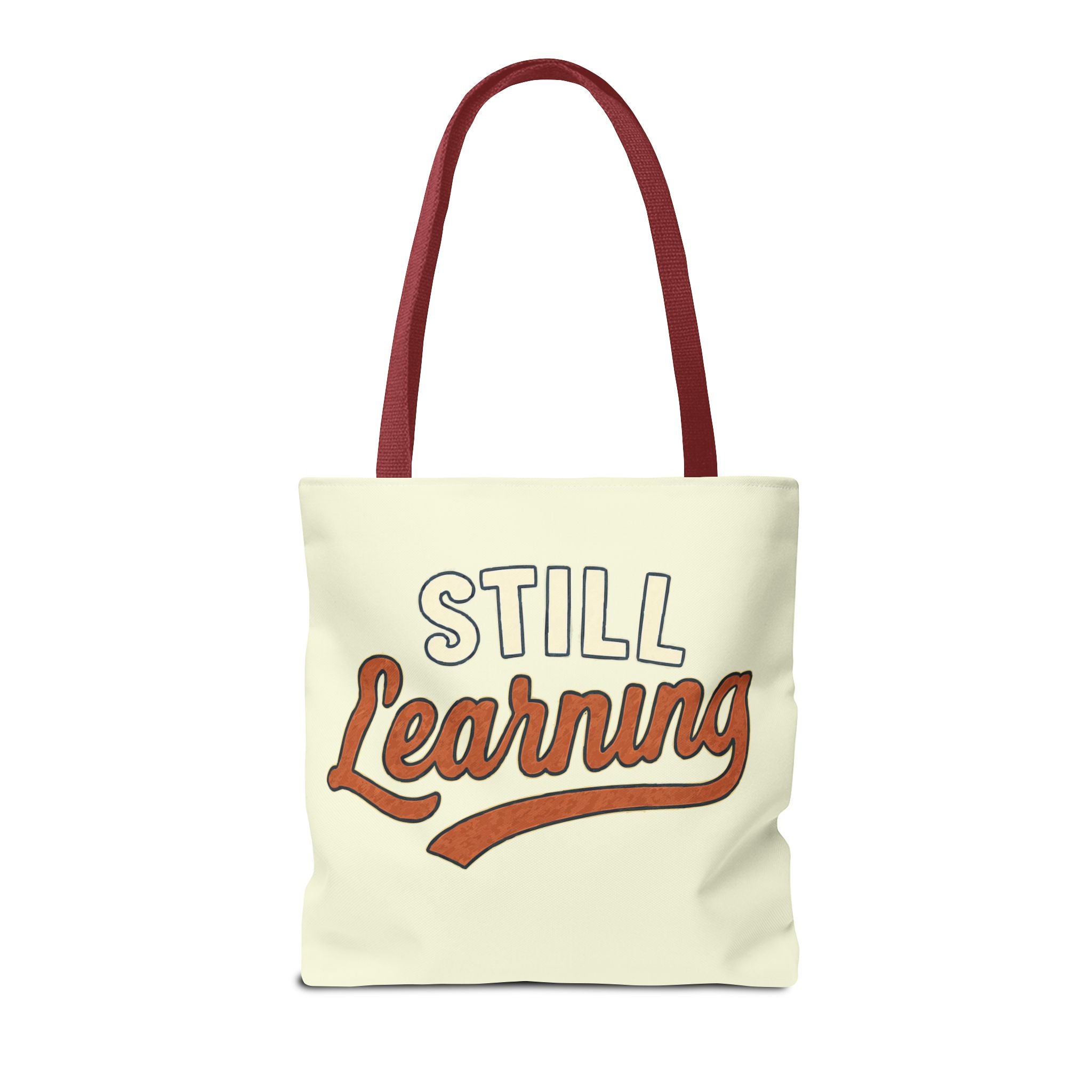 Still learning Tote Bag, Inspirational Gift, Eco-Friendly Shopping Bag