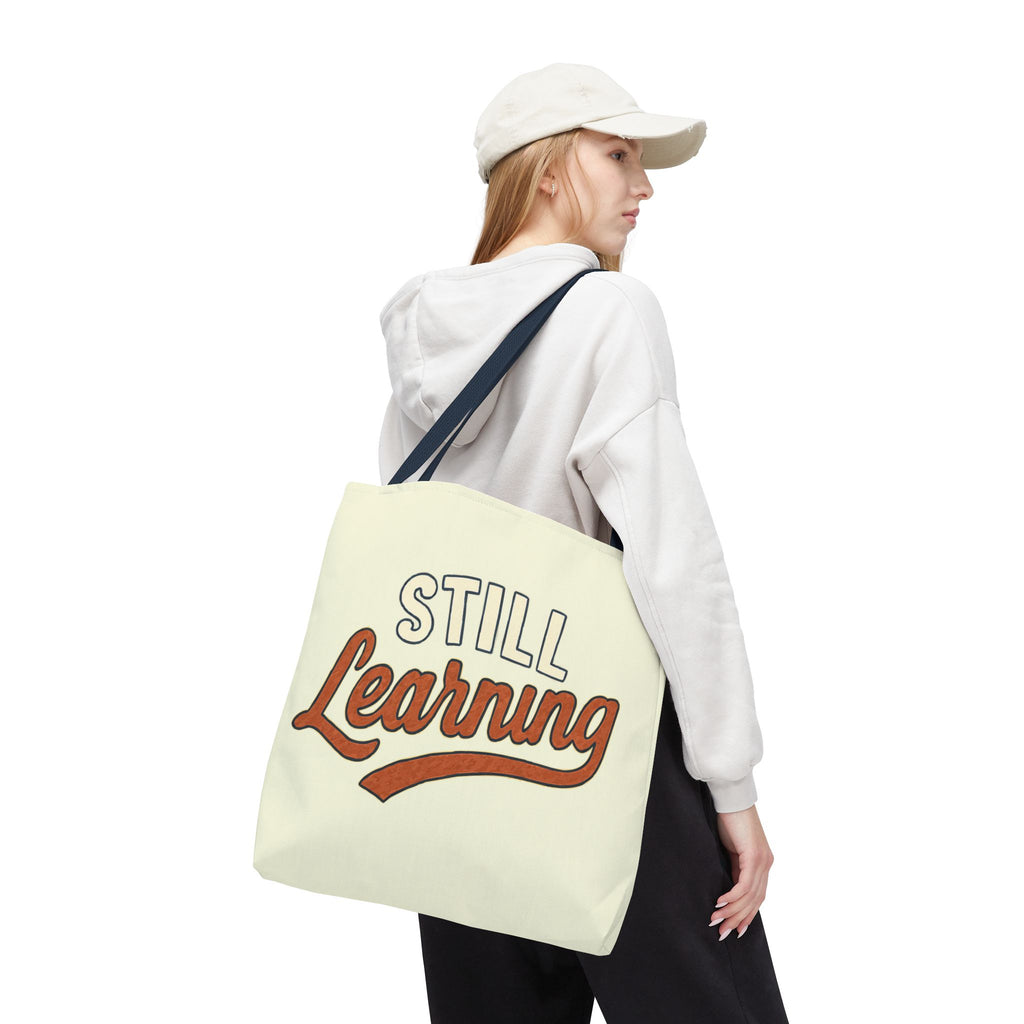 Still learning Tote Bag, Inspirational Gift, Eco-Friendly Shopping Bag