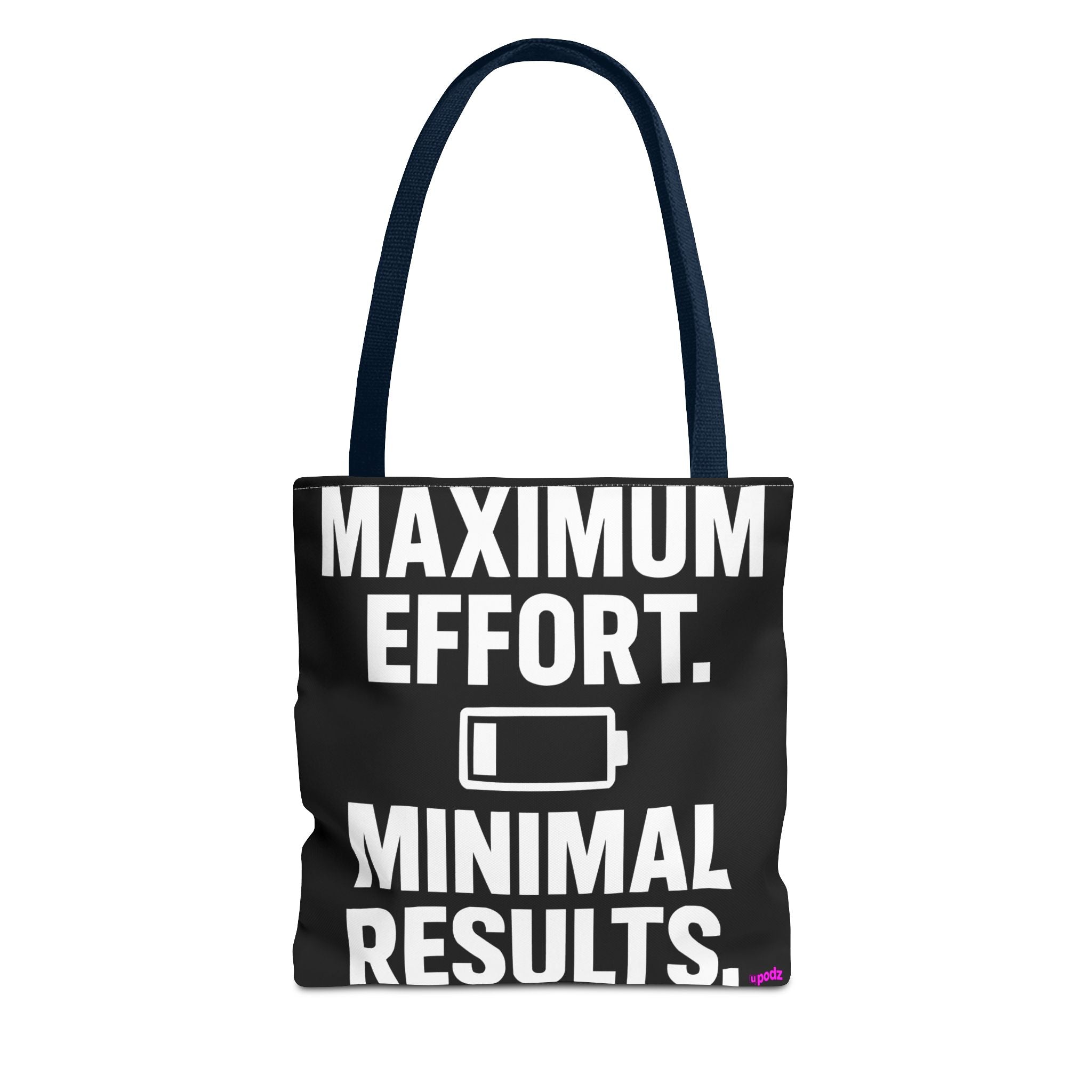 Maximum Effort Tote Bag - Quirky Fun Bag