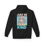 Just Be Kind, Hoodie