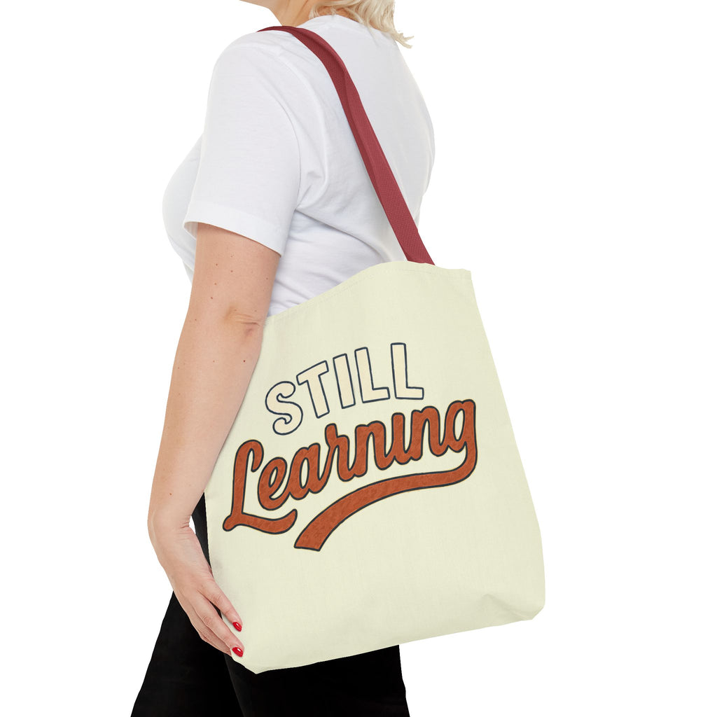 Still learning Tote Bag, Inspirational Gift, Eco-Friendly Shopping Bag