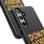 Donut Worry Design, Tough Cases, Phone Cover