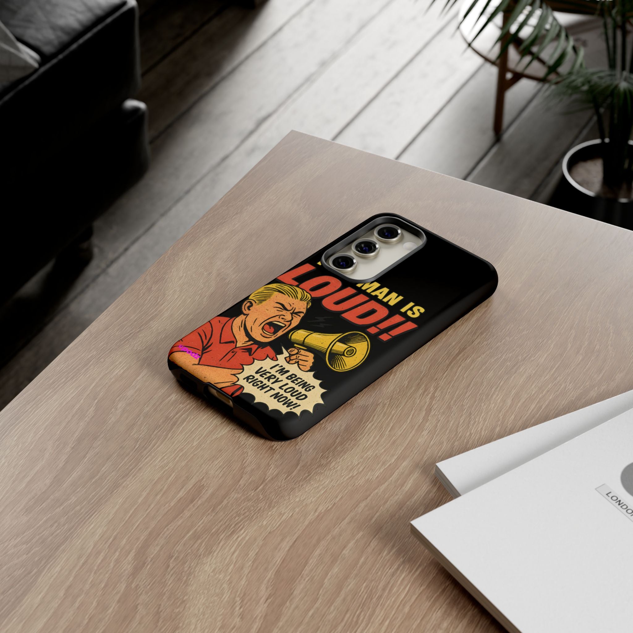 Loud Man Design, Tough Cases, Phone Cover