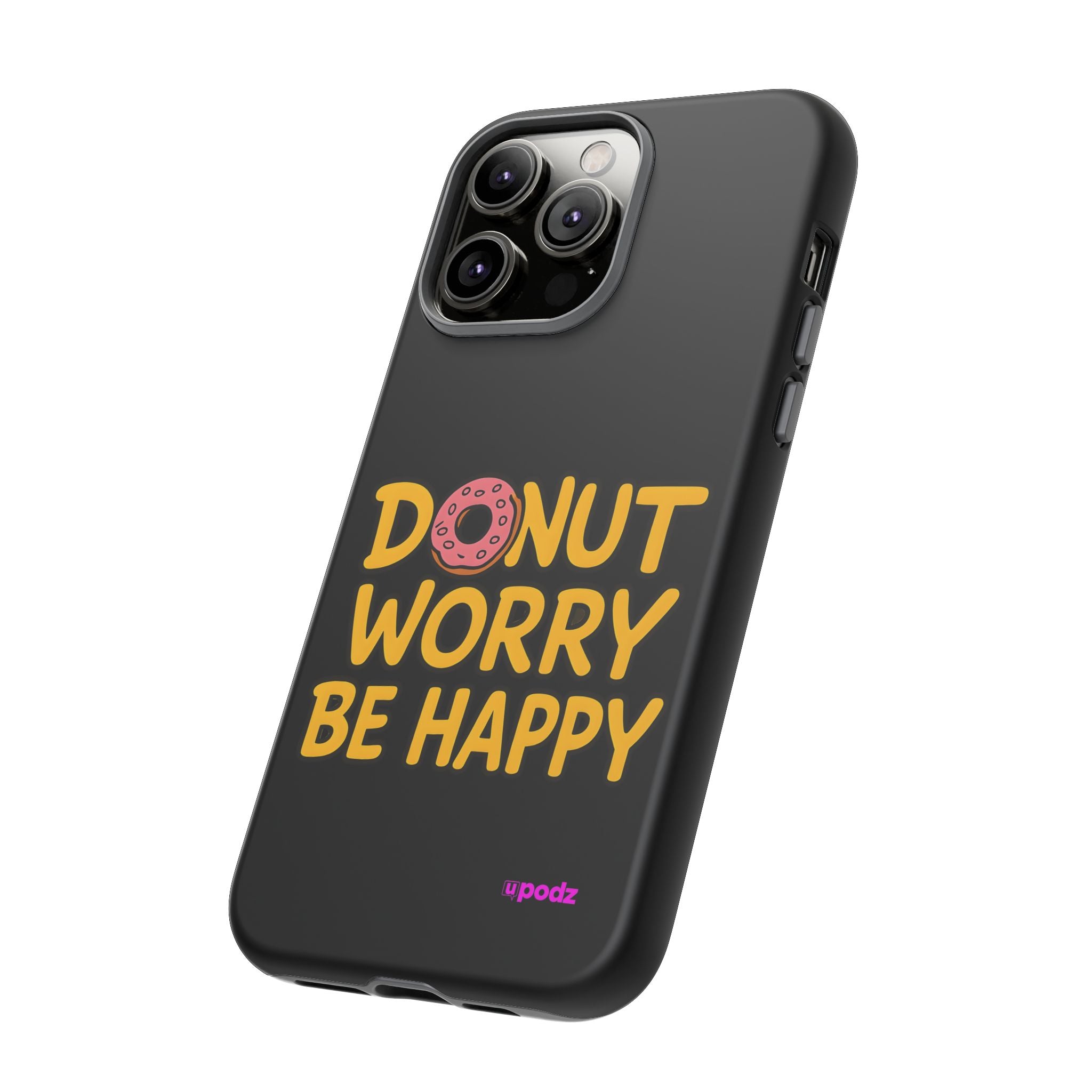 Donut Worry Design, Tough Cases, Phone Cover