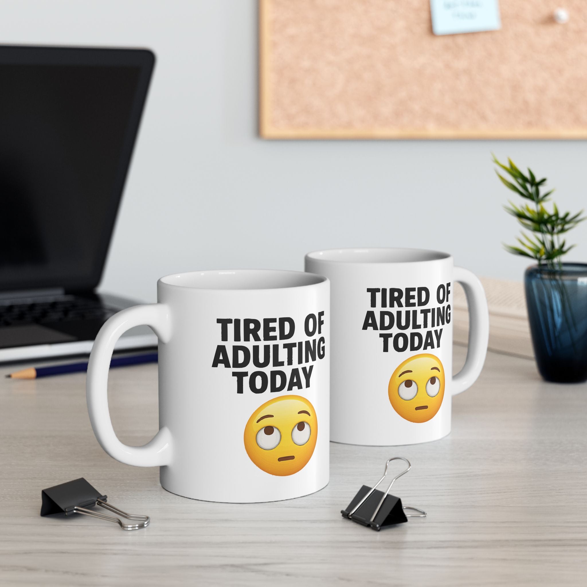Tired Of Adulting Ceramic Mug |  Personalized Mug