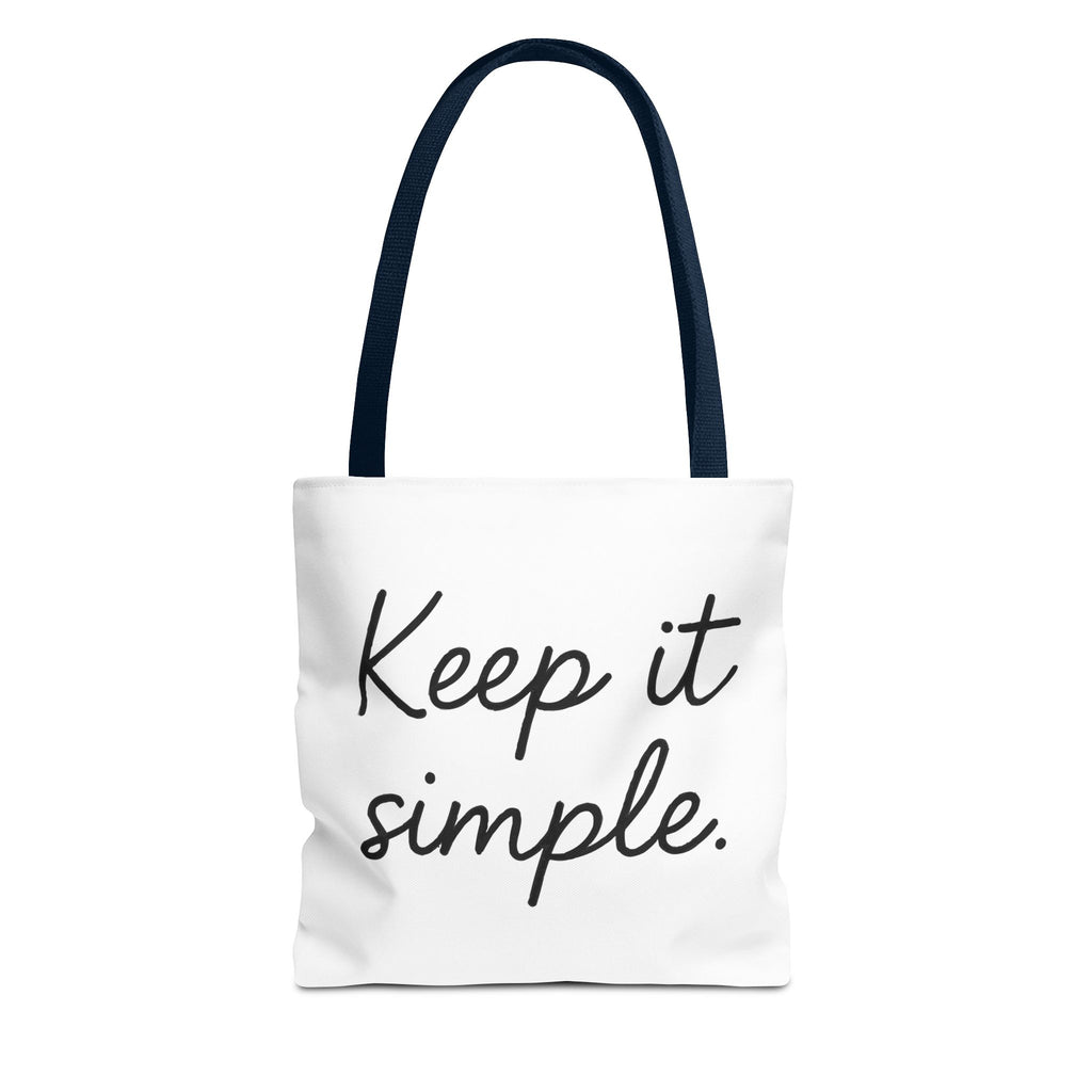 Keep It simple Tote Bag - Motivational Carryall