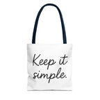 Keep It simple Tote Bag - Motivational Carryall