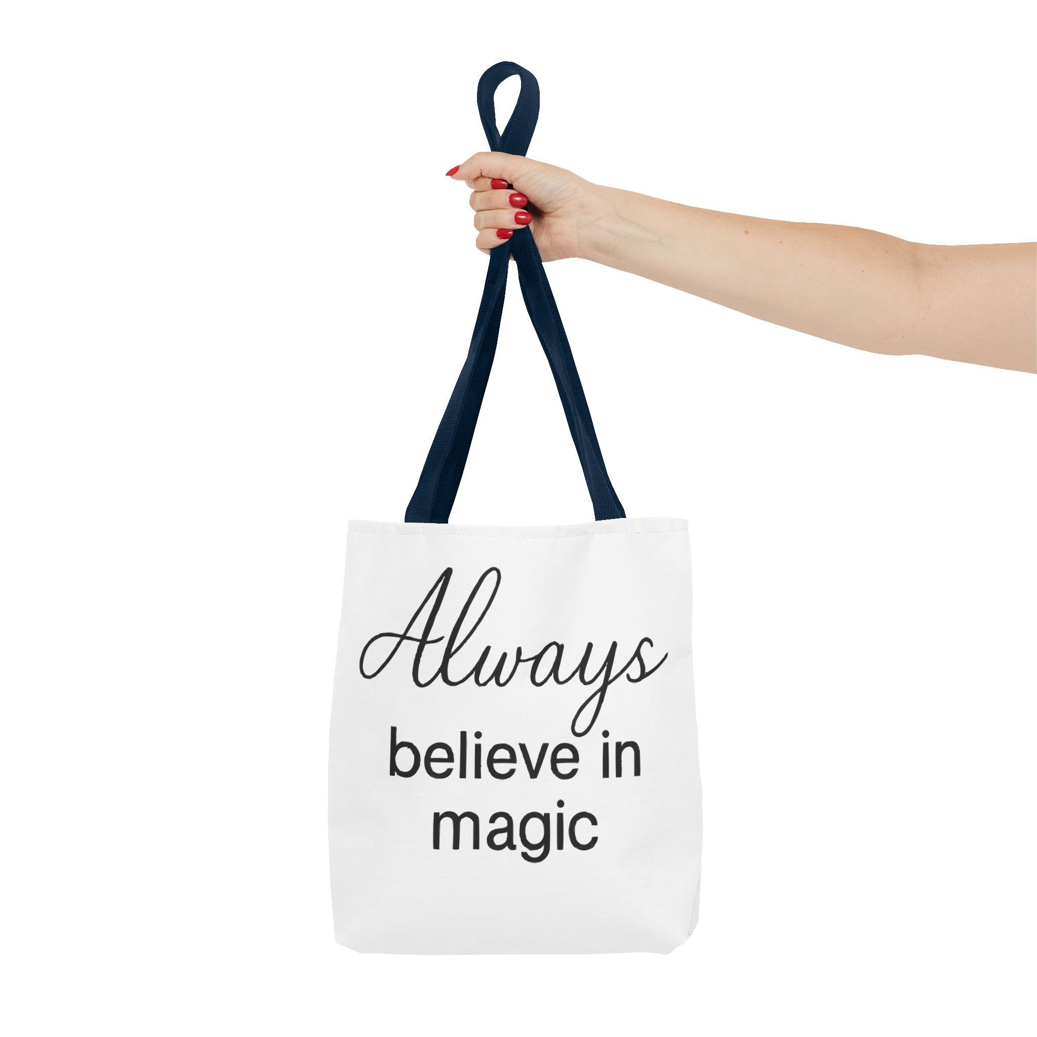 Always Believe in Magic Tote Bag, Inspirational Gift, Eco-Friendly Shopping Bag