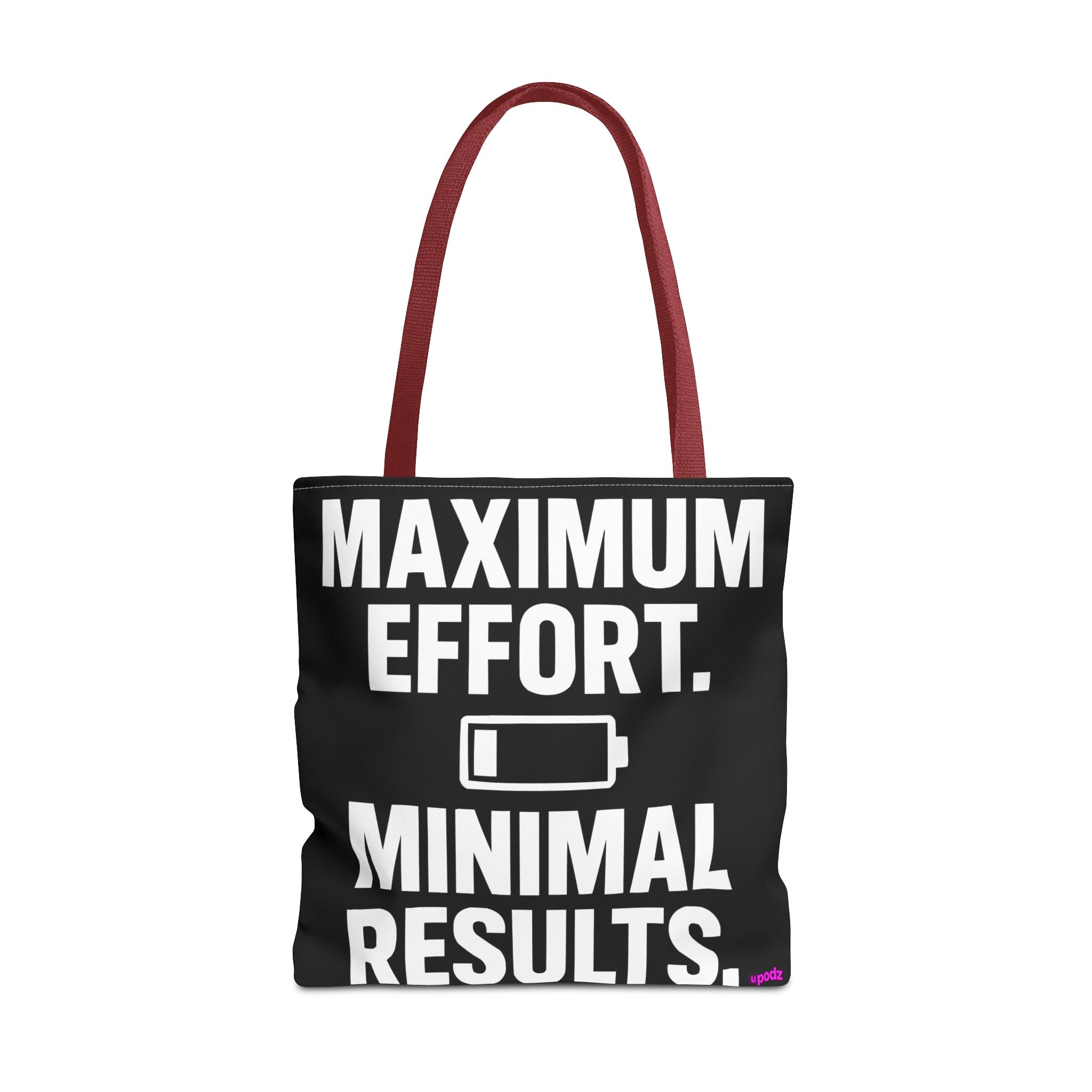 Maximum Effort Tote Bag - Quirky Fun Bag