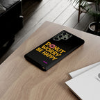 Donut Worry Design, Tough Cases, Phone Cover