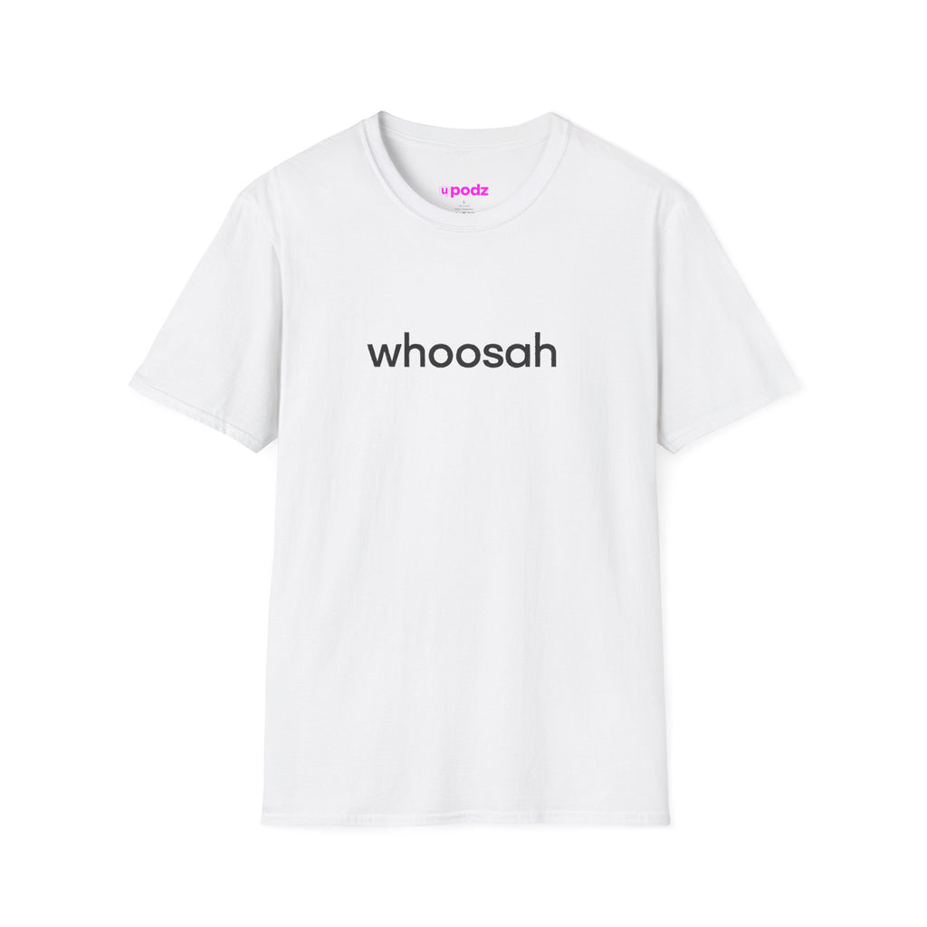 Whoosah T-Shirt