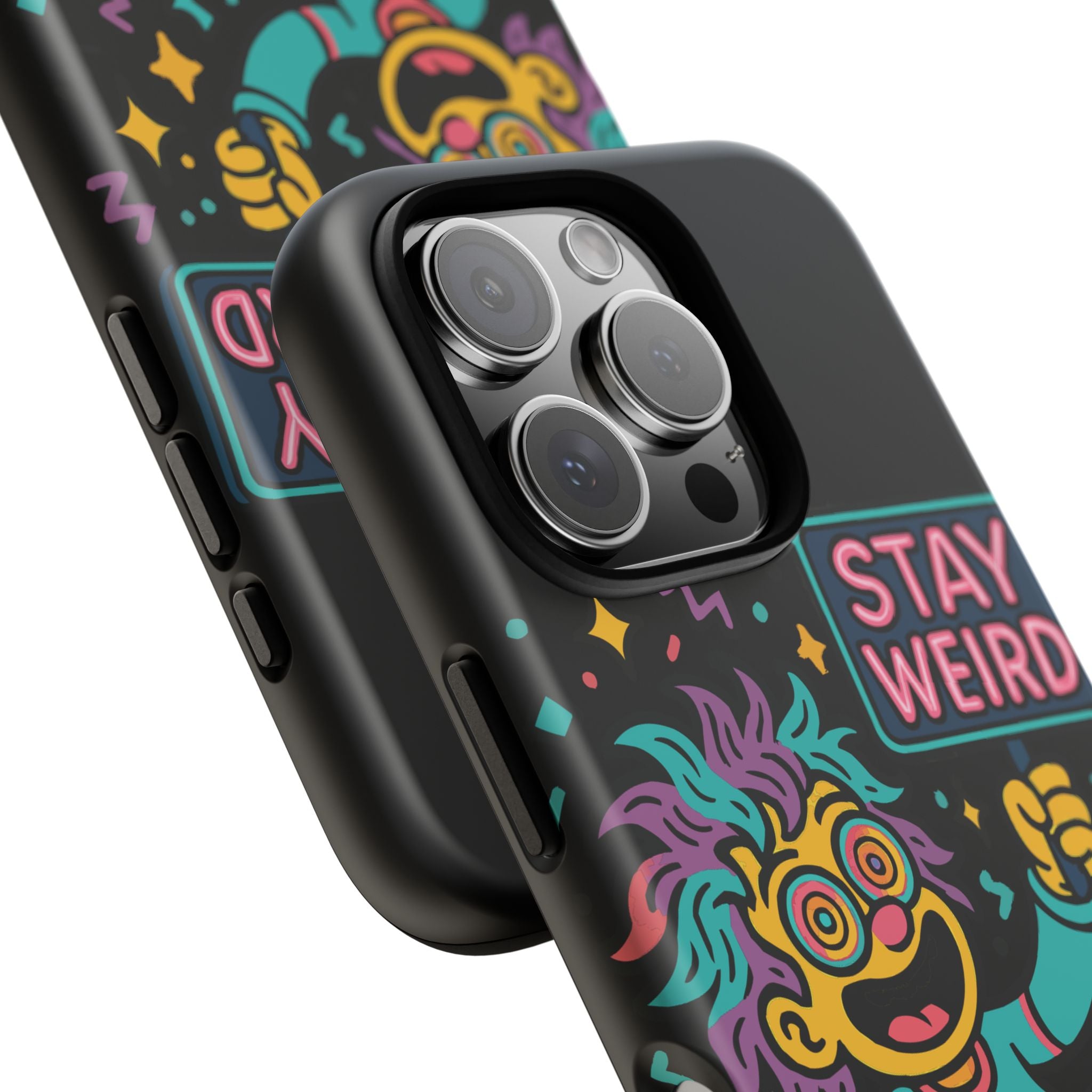 Stay Weird Design, Tough Cases, Phone Cover