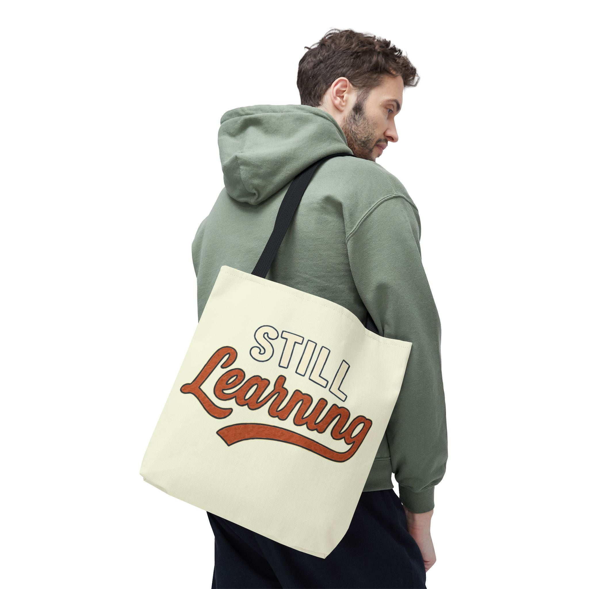 Still learning Tote Bag, Inspirational Gift, Eco-Friendly Shopping Bag