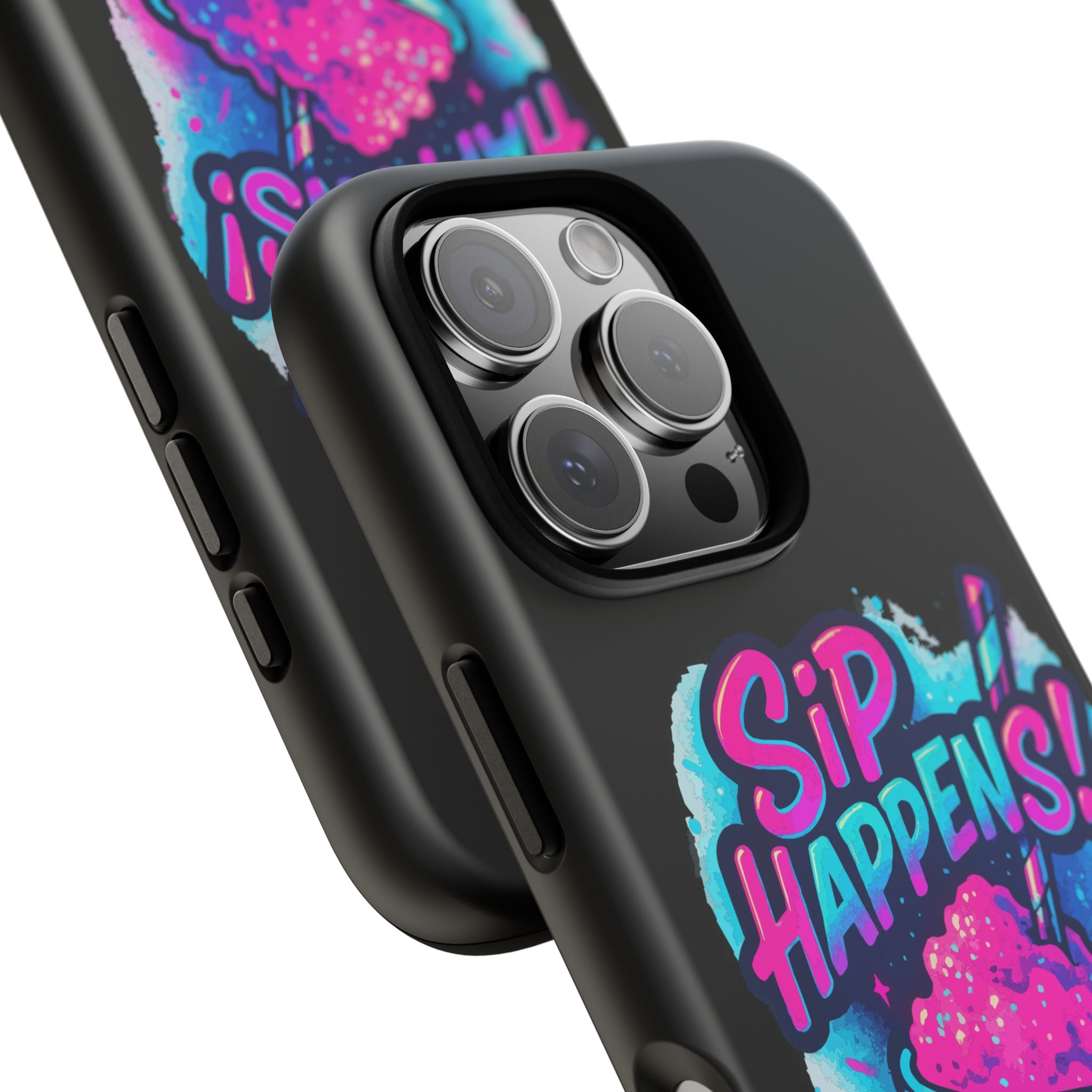 Sip Happens Phone Case Design, Tough Cases, Phone Cover