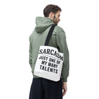 Sarcasm Tote Bag - Quirky Design, Fun Bag