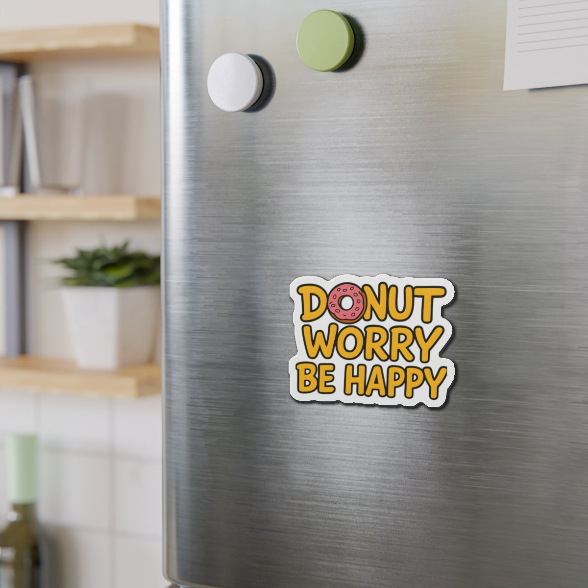 Donut Worry Die-Cut Magnets - Fun Home Decor, Gift for Food Lovers