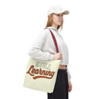 Still learning Tote Bag, Inspirational Gift, Eco-Friendly Shopping Bag