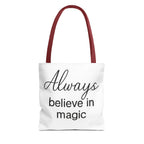Always Believe in Magic Tote Bag, Inspirational Gift, Eco-Friendly Shopping Bag