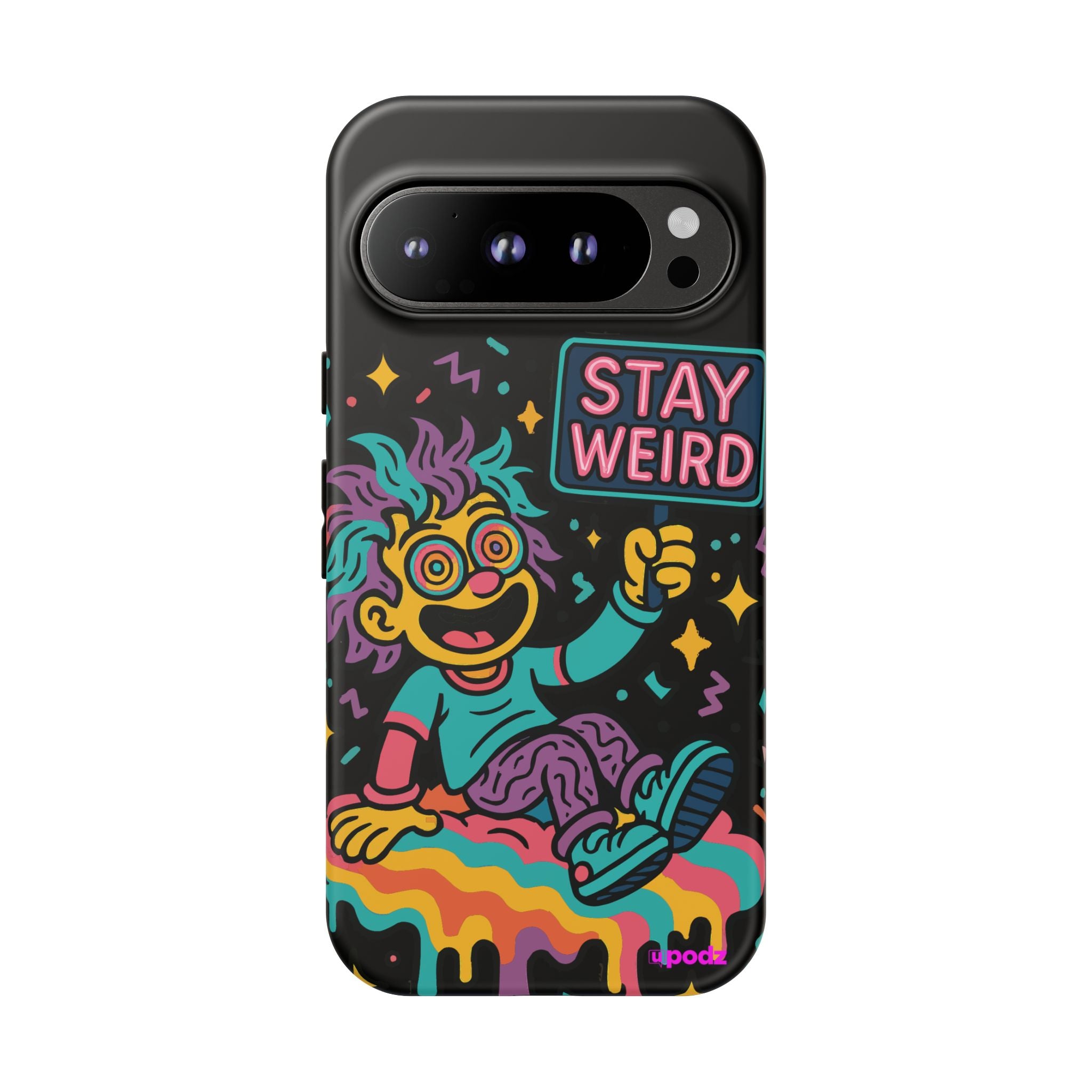 Stay Weird Design, Tough Cases, Phone Cover