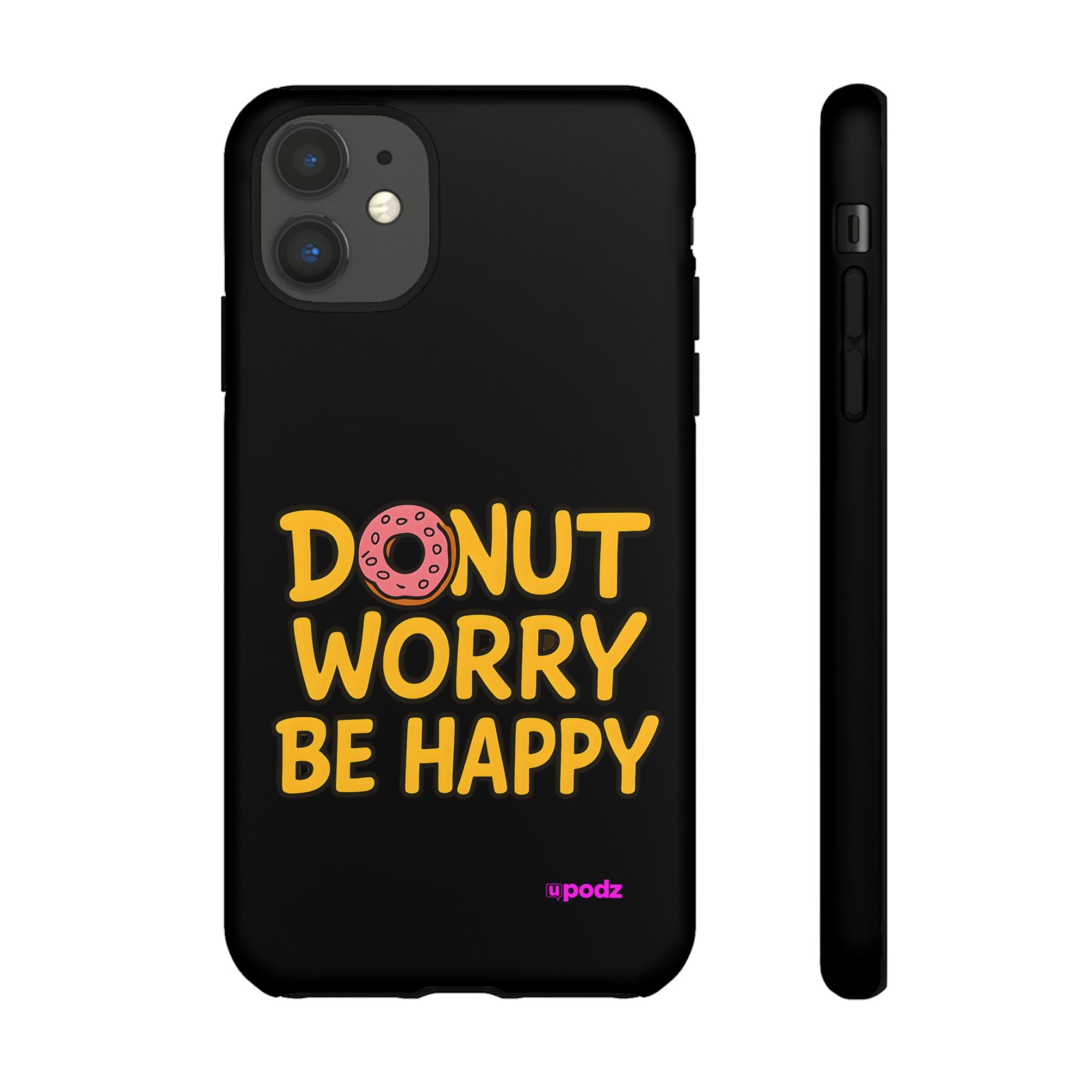 Donut Worry Design, Tough Cases, Phone Cover