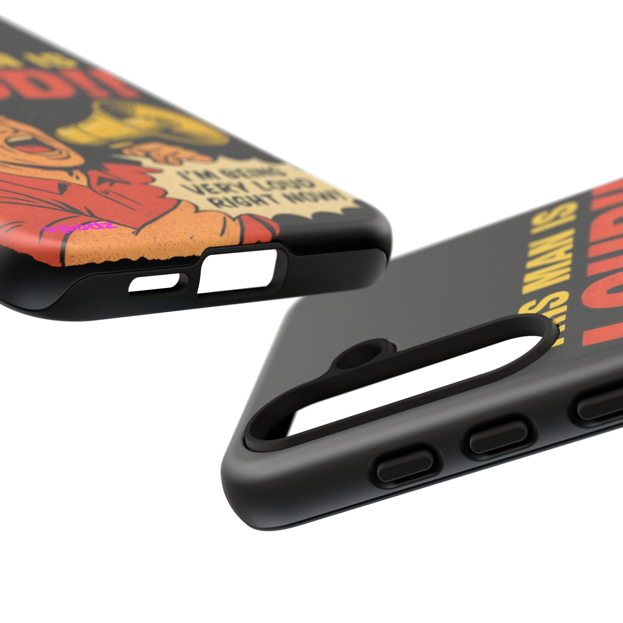Loud Man Design, Tough Cases, Phone Cover