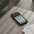 Just Be Kind Design, Tough Cases, Phone Cover