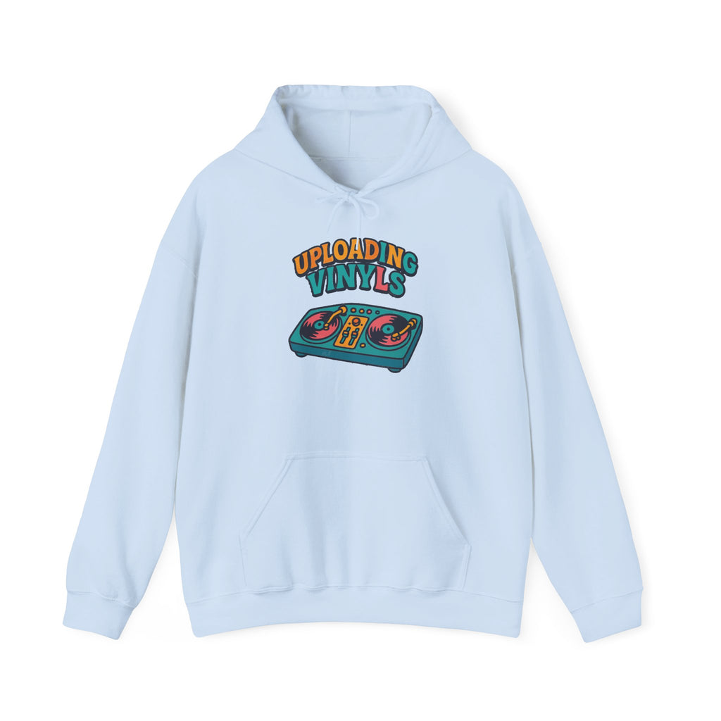 Uploading Vinyls Hoodie