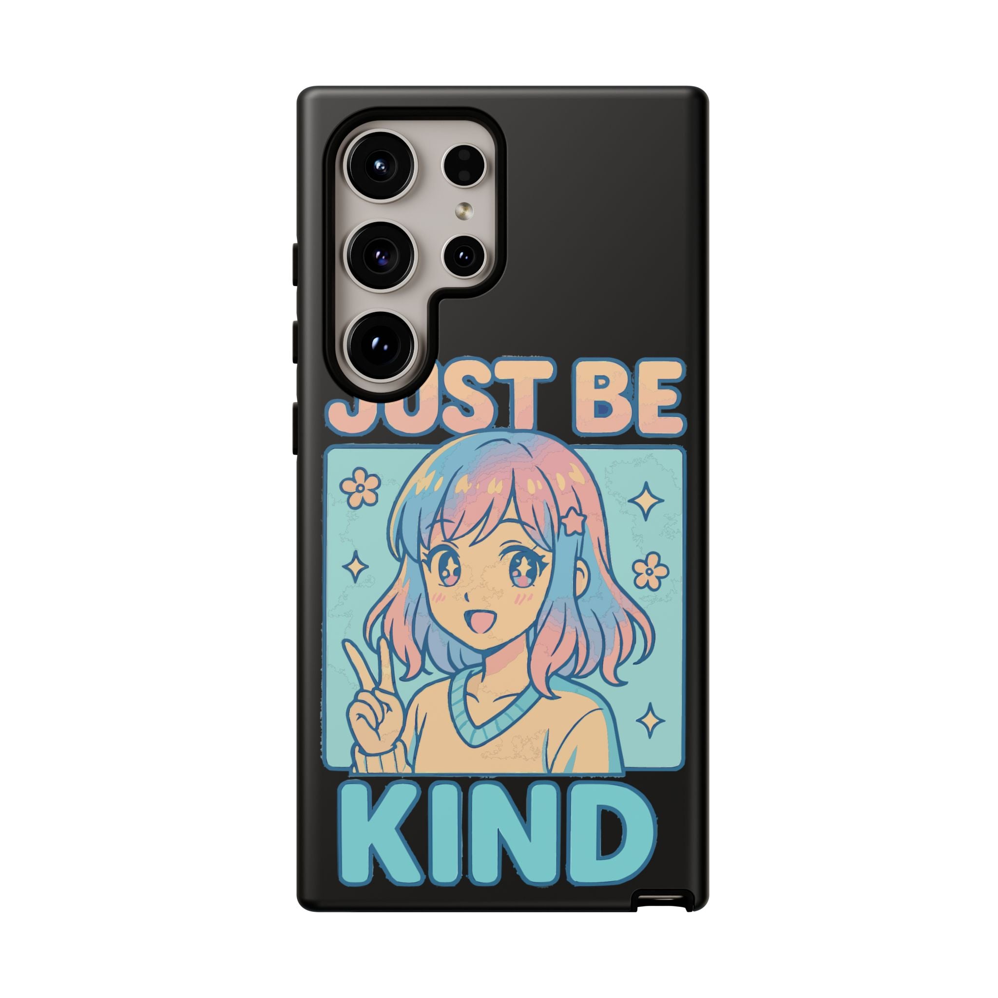 Just Be Kind Design, Tough Cases, Phone Cover