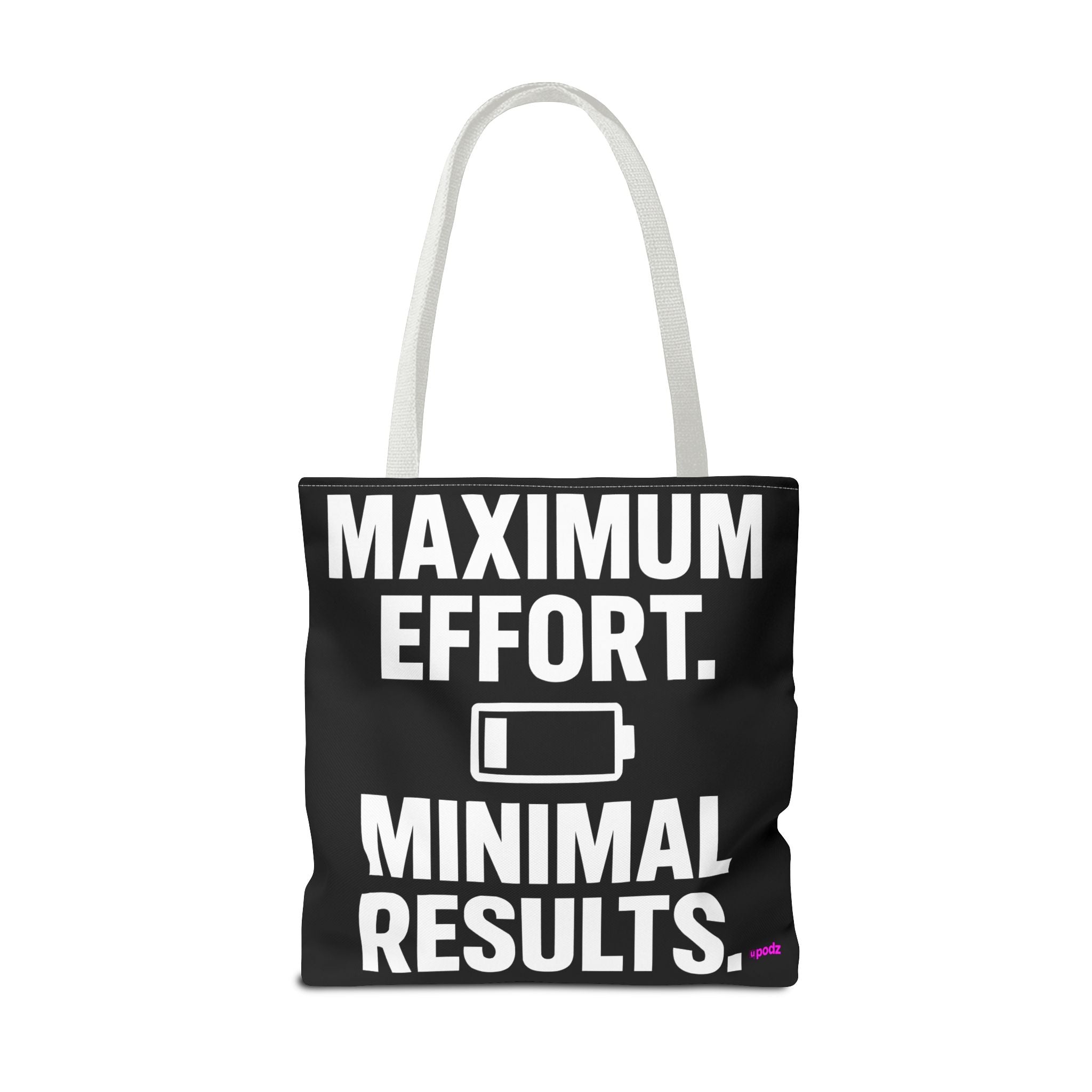 Maximum Effort Tote Bag - Quirky Fun Bag