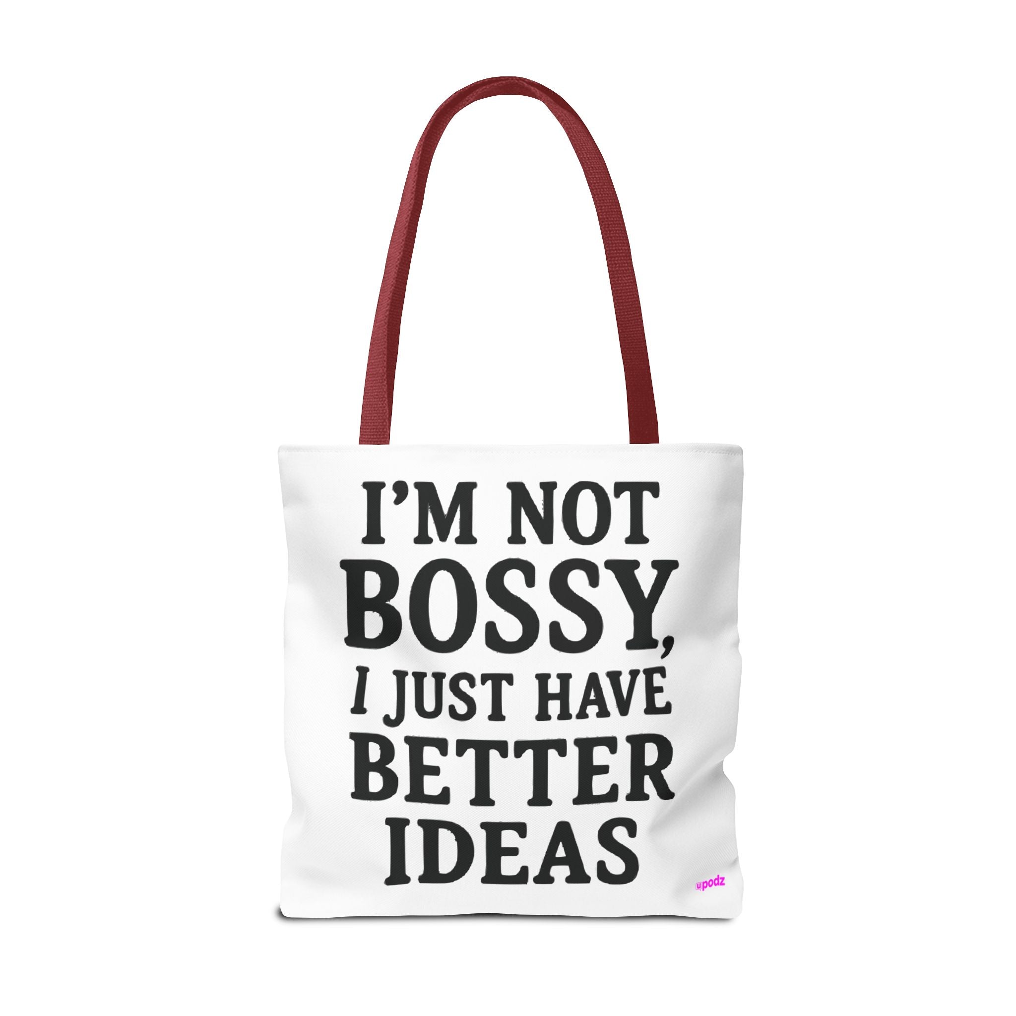 Im Not Bossy Quirky Design, Fun Bag