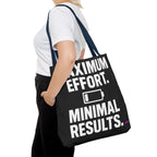 Maximum Effort Tote Bag - Quirky Fun Bag