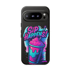Sip Happens Phone Case Design, Tough Cases, Phone Cover