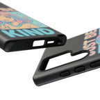 Just Be Kind Design, Tough Cases, Phone Cover