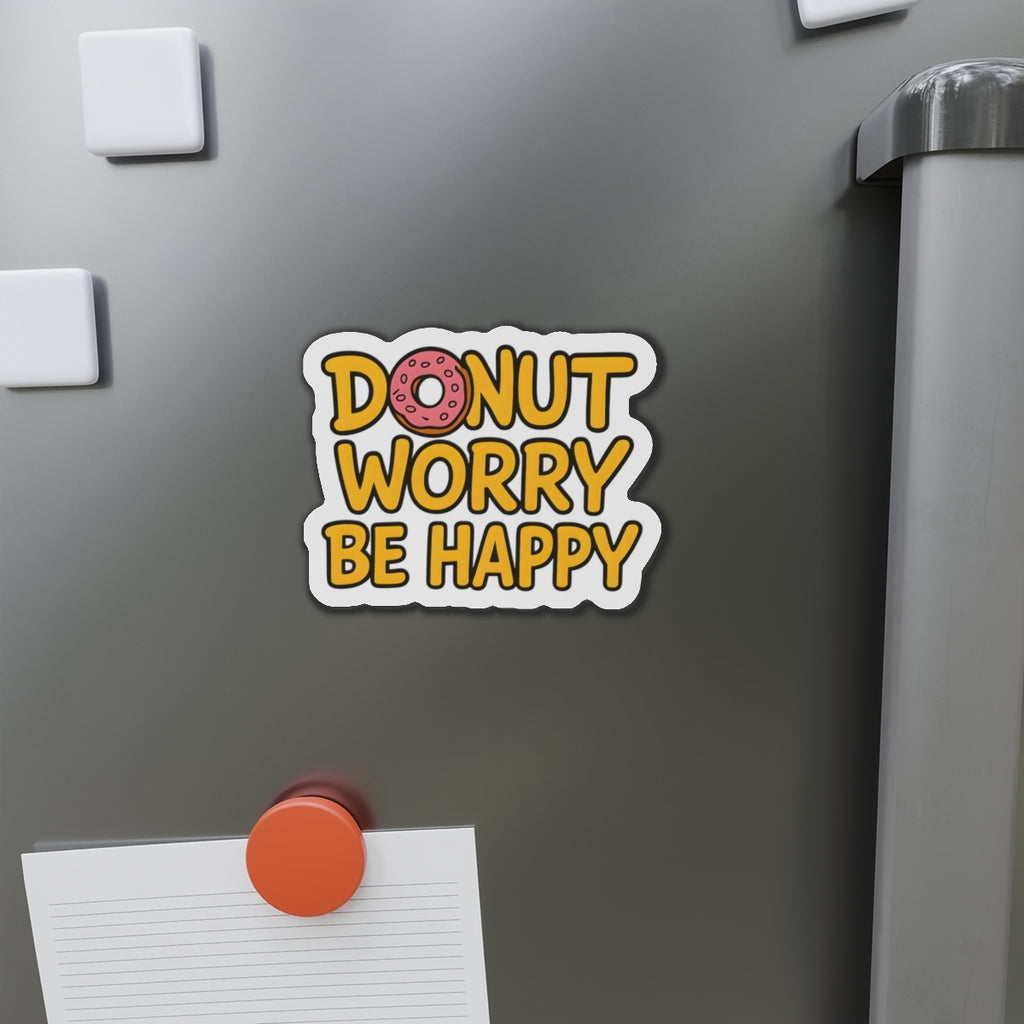 Donut Worry Die-Cut Magnets - Fun Home Decor, Gift for Food Lovers