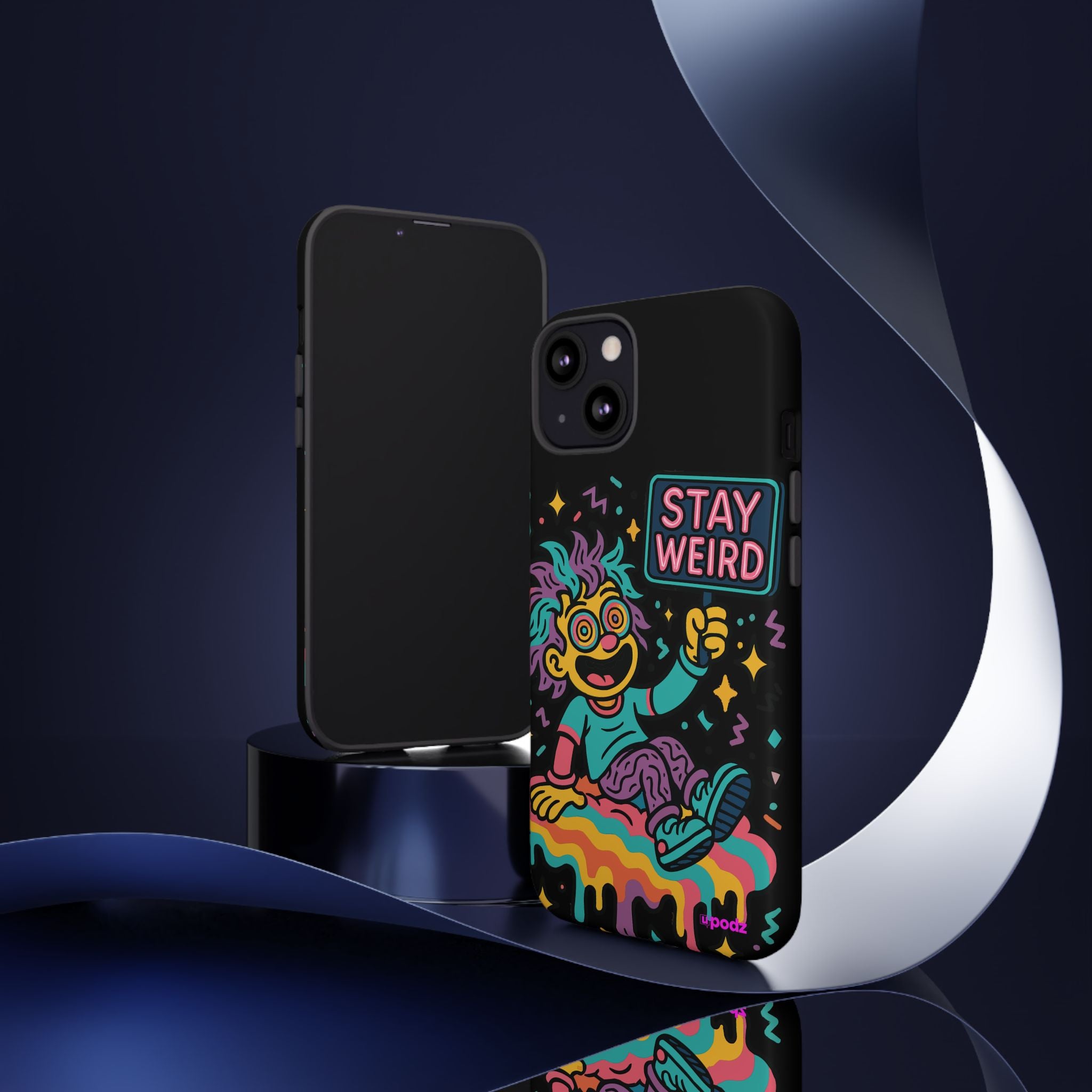 Stay Weird Design, Tough Cases, Phone Cover