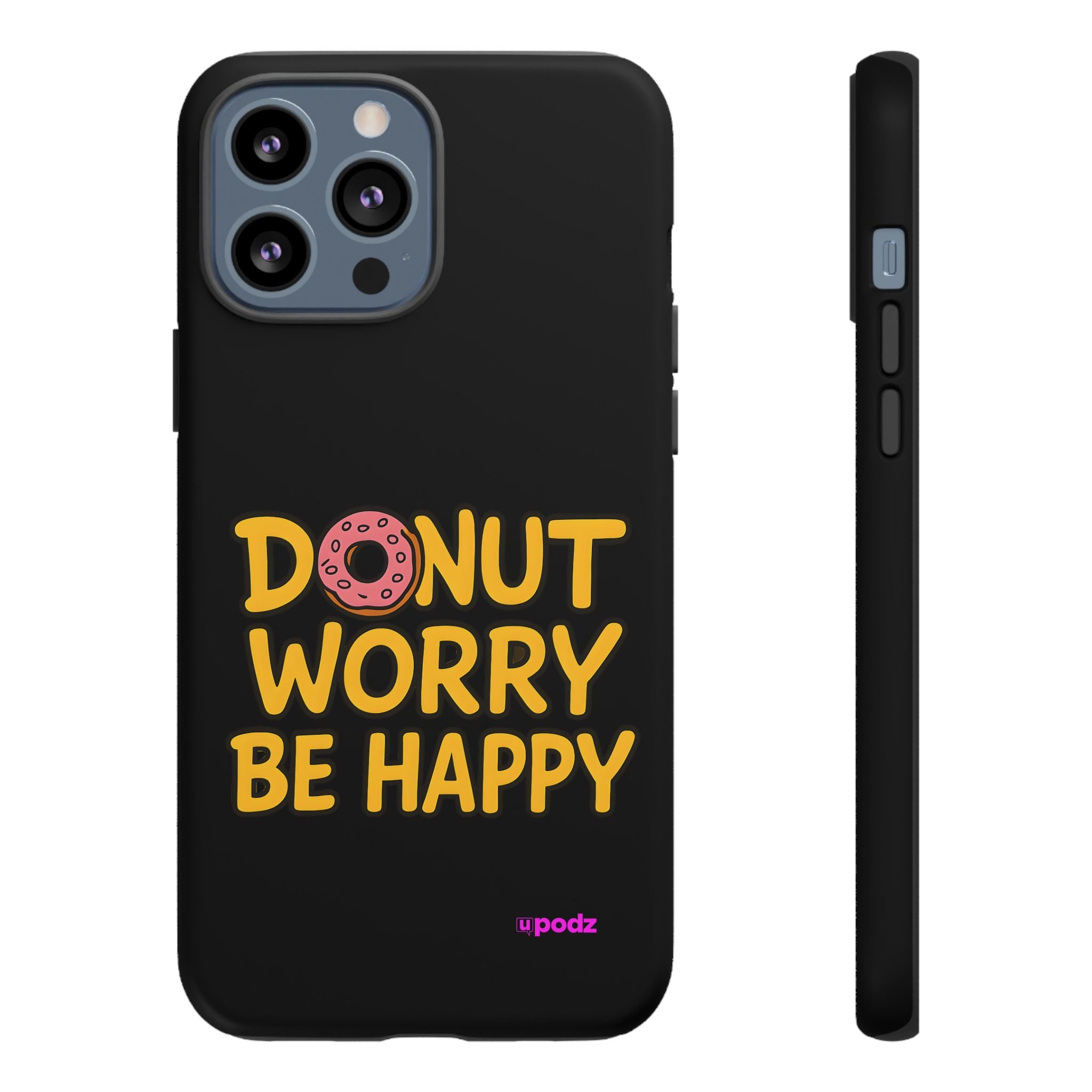 Donut Worry Design, Tough Cases, Phone Cover
