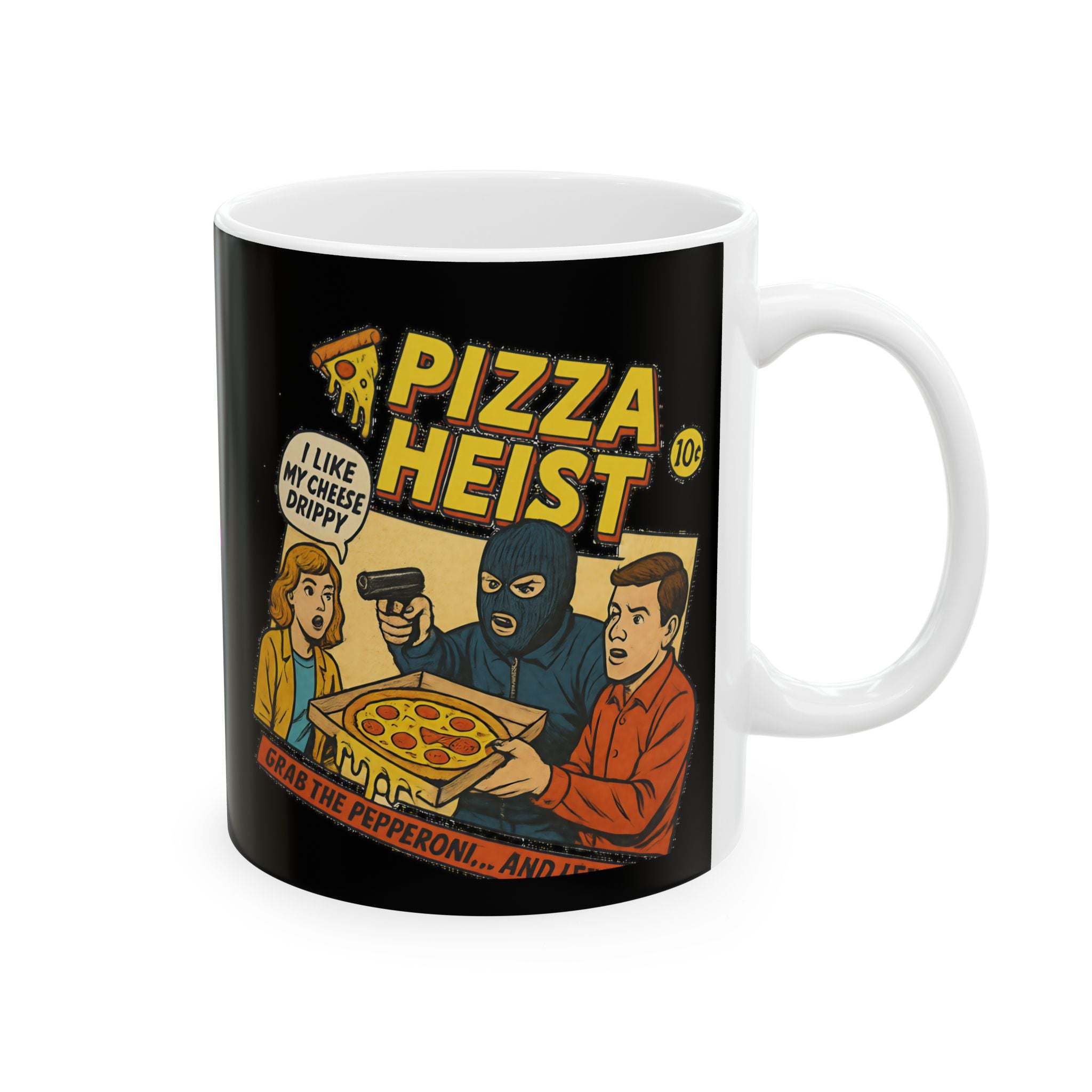 Pizza Heist Ceramic Mug |  Personalized Mug