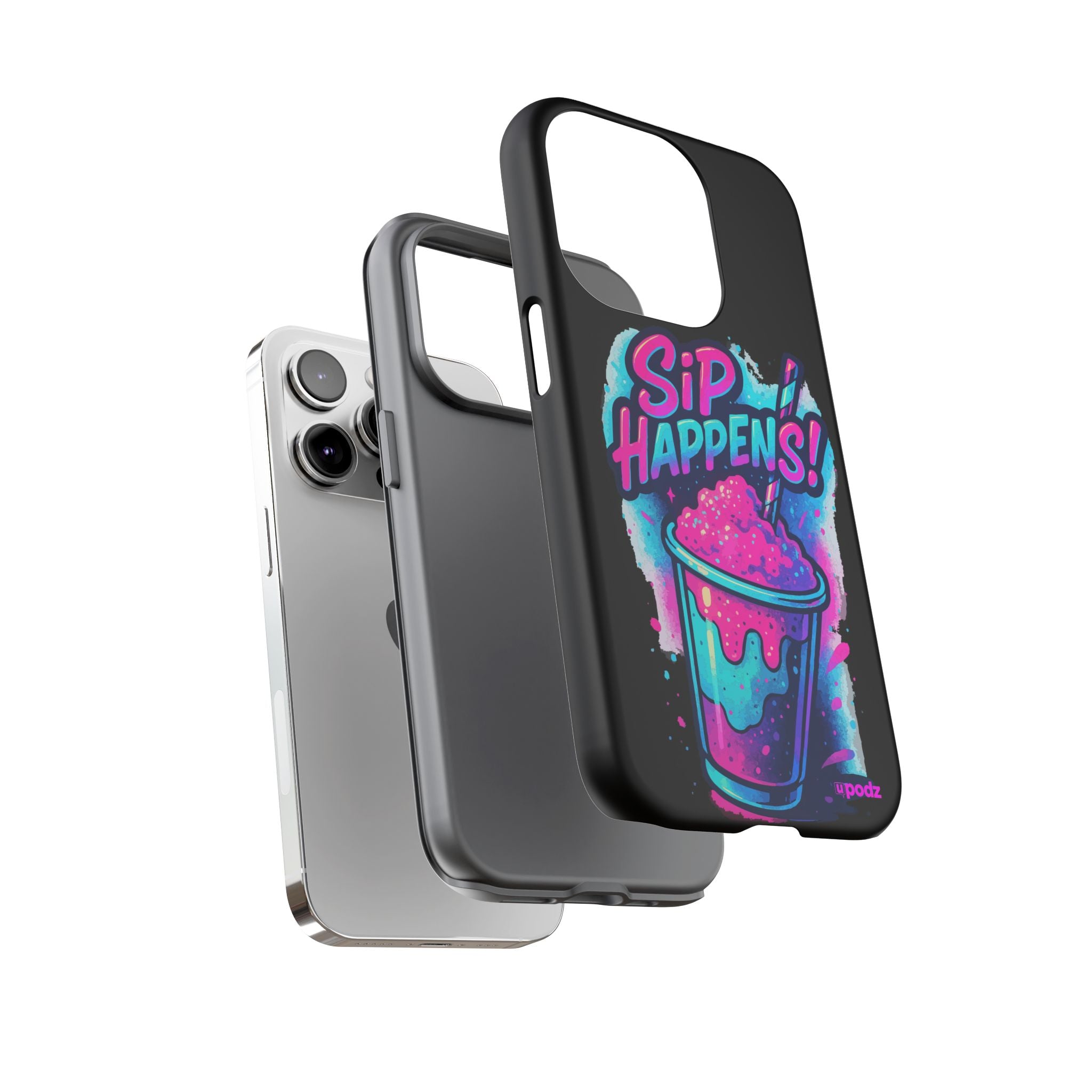 Sip Happens Phone Case Design, Tough Cases, Phone Cover