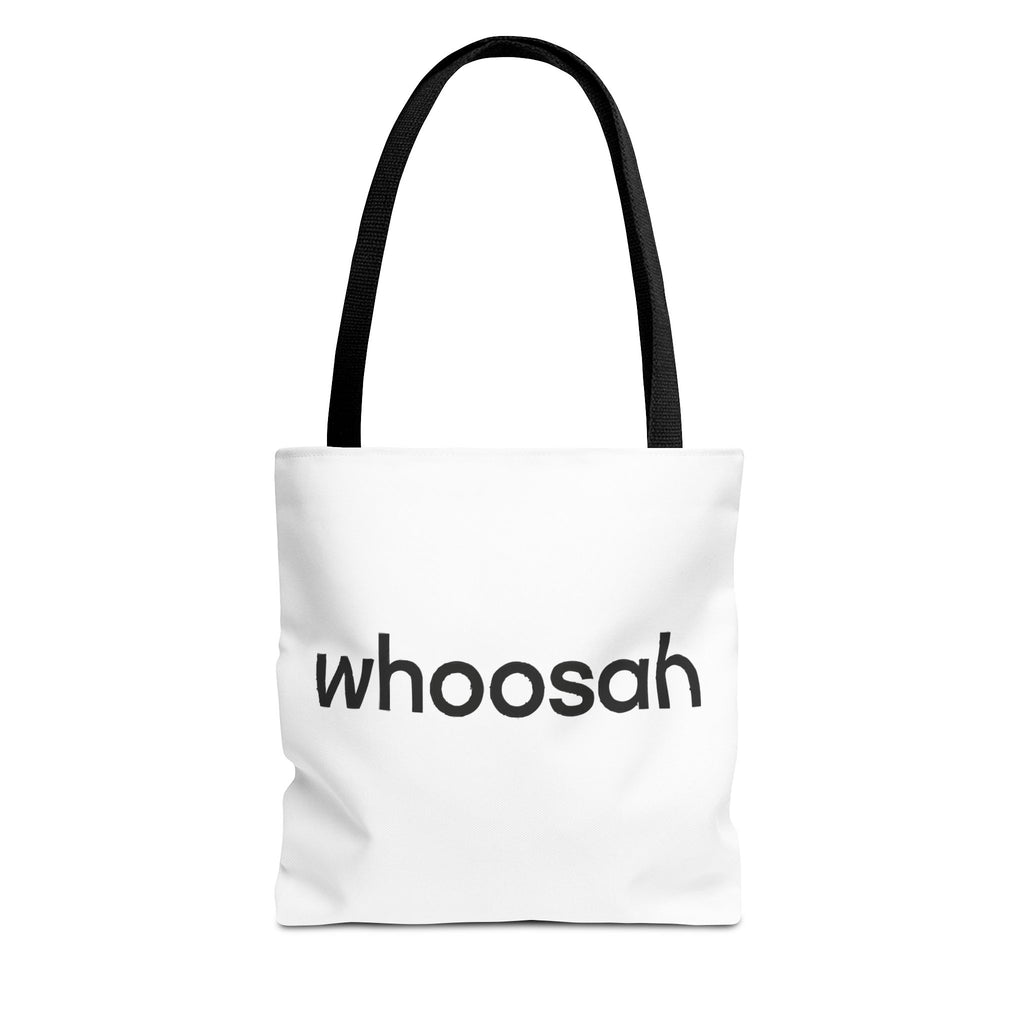 Whoosah Tote Bag - Motivational Carryall
