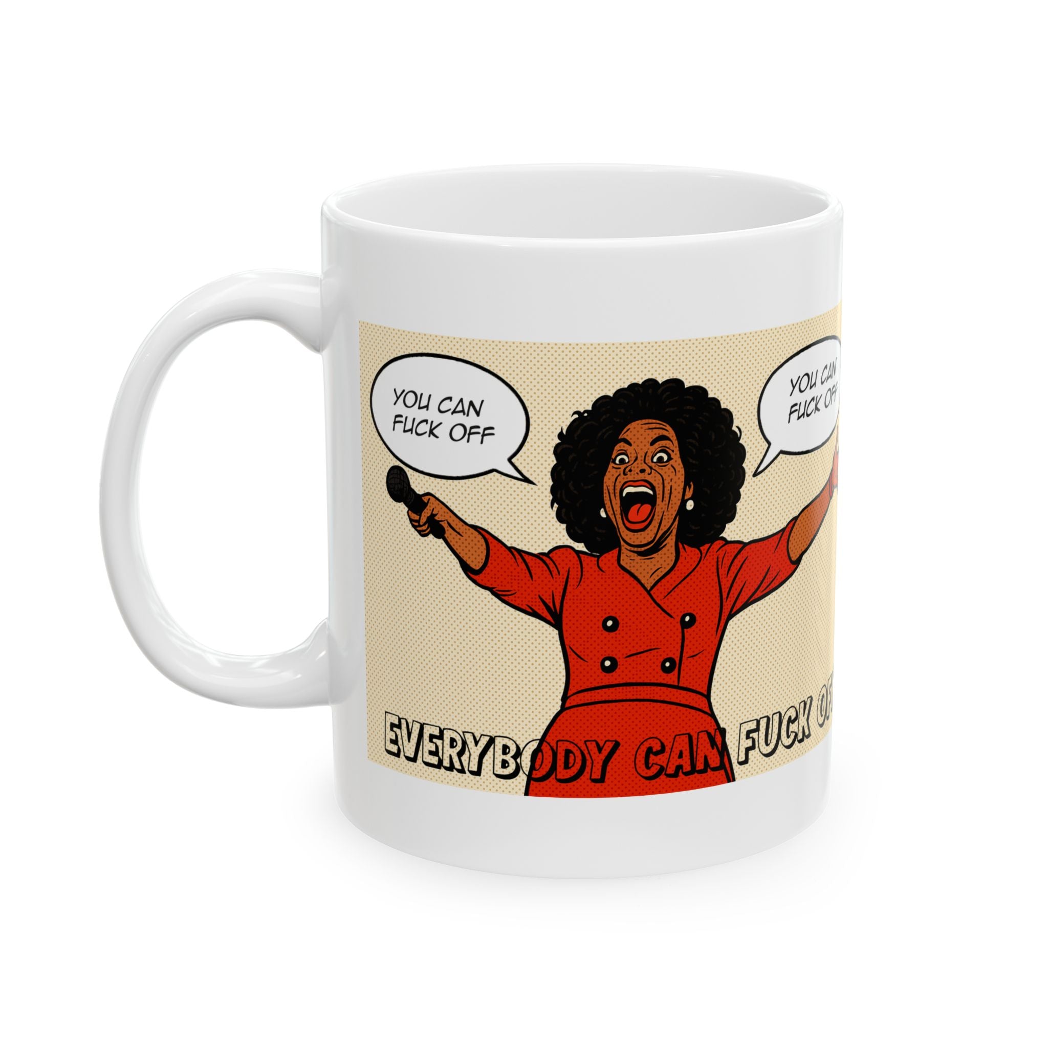Everyone can F Off Ceramic Mug |  Personalized Mug