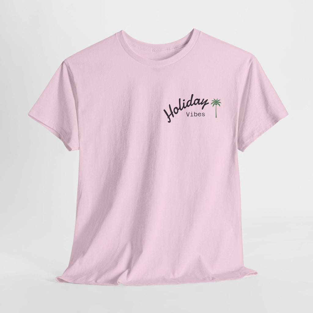 Holiday Vibes T-Shirt