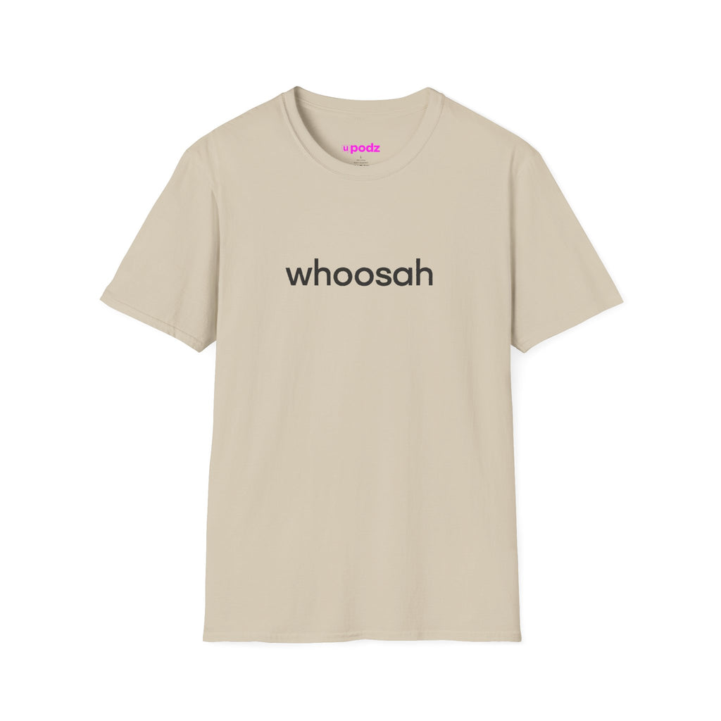 Whoosah T-Shirt