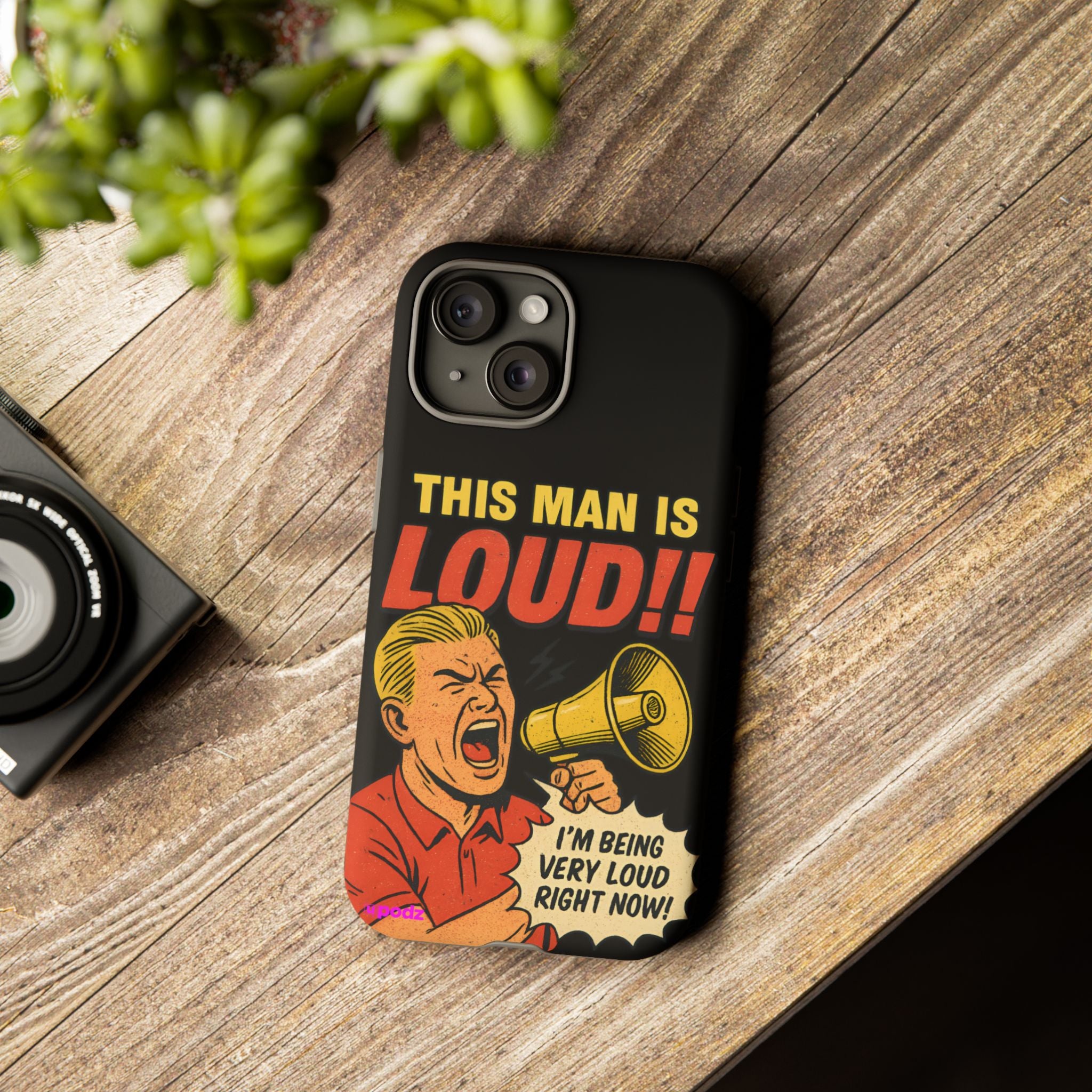 Loud Man Design, Tough Cases, Phone Cover
