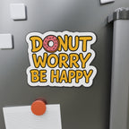 Donut Worry Die-Cut Magnets - Fun Home Decor, Gift for Food Lovers