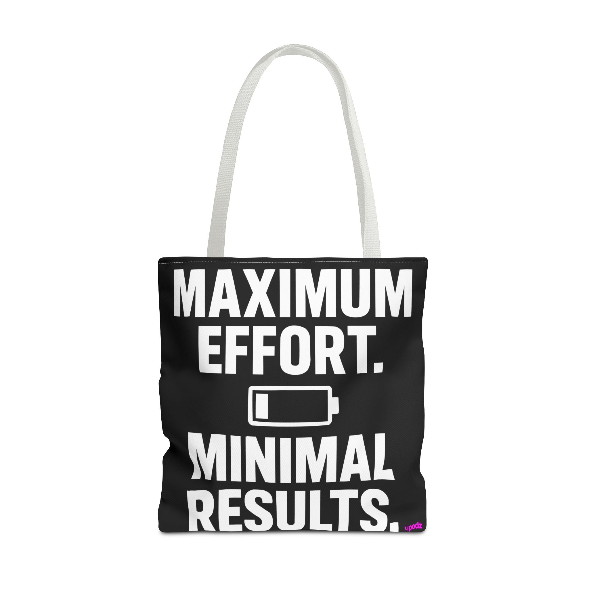 Maximum Effort Tote Bag - Quirky Fun Bag