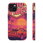Good Vibes Design, Tough Cases, Phone Cover