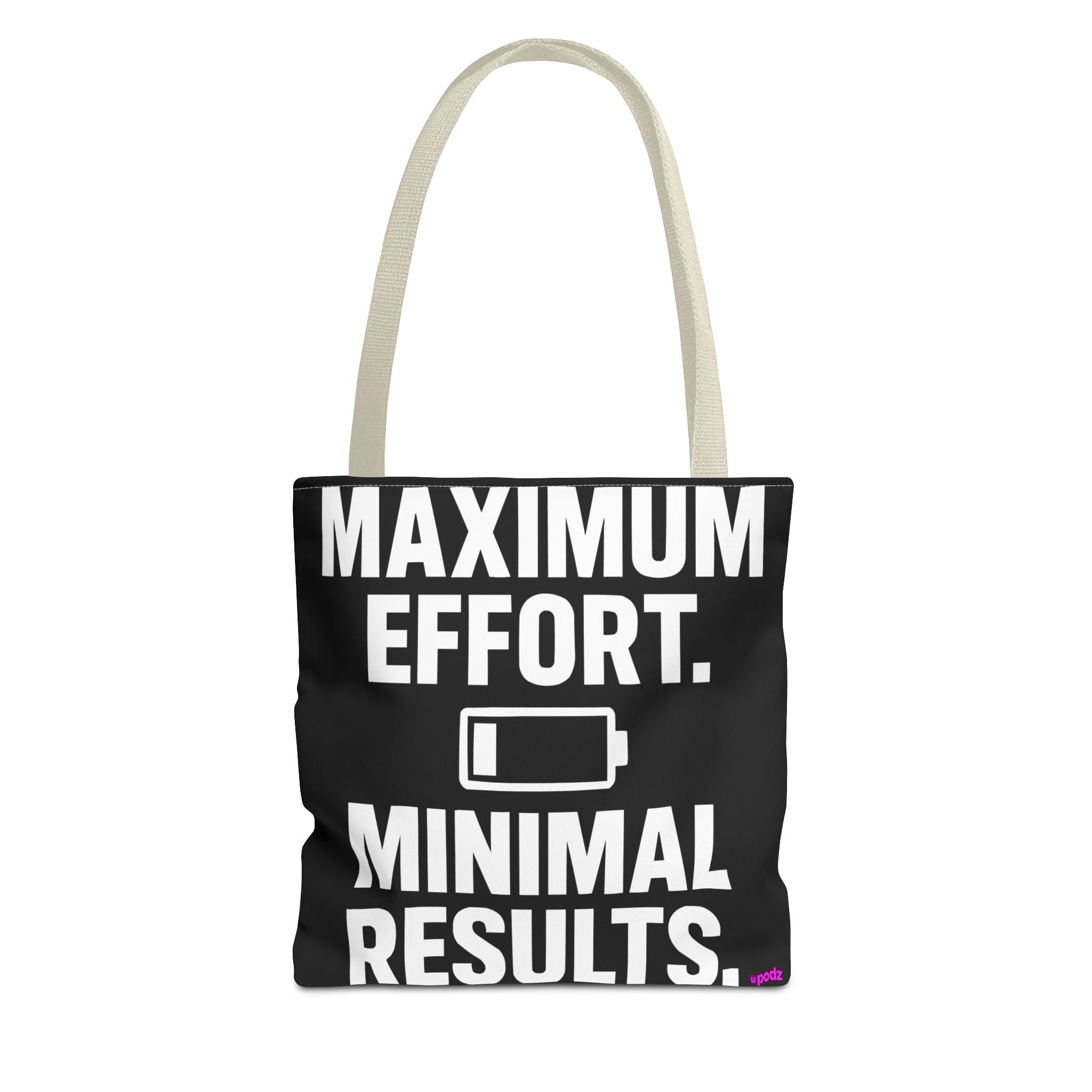 Maximum Effort Tote Bag - Quirky Fun Bag