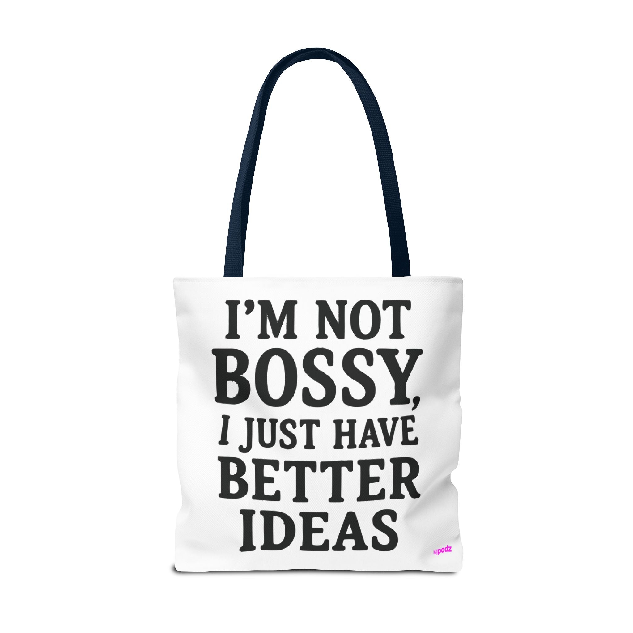 Im Not Bossy Quirky Design, Fun Bag